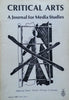 Critical Arts: A Journal for Media Studies (Vol. 1, No. 1, March 1980, Special Issue on S.A. Cinema)