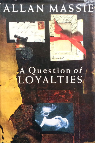 A Question of Loyalties | Allan Massie