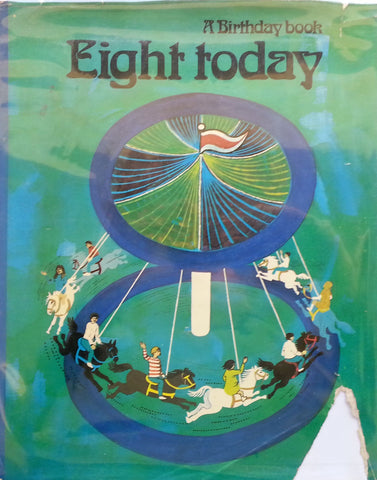 Eight Today: A Birthday Book | Alison M. Abel (Ed.)