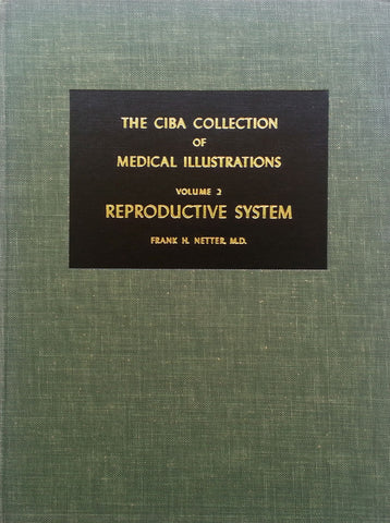Reproductive System (CIBA Collection of Medical Illustrations Vol. 2) | Frank H. Netter