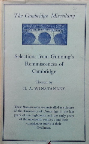 Selections from Gunning's Reminiscences of Cambridge | D. A. Winstanley (Ed.)