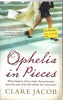 Ophelia in pieces | Clare Jacob