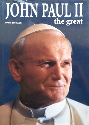 John Paul II: The Great | Gianni Giansanti