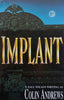 Implant | Colin Andrews