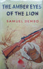The Amber Eyes of the Lion | Samuel Dembo