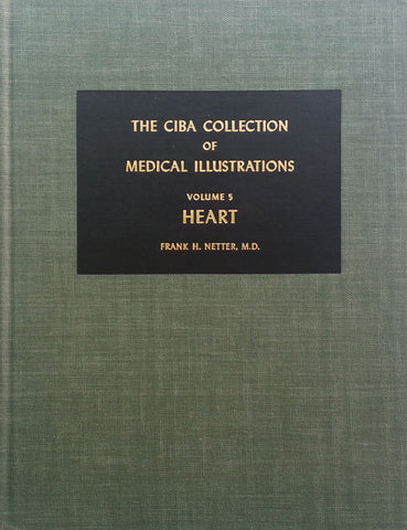 Heart (CIBA Collection of Medical Illustrations Vol. 5) | Frank H. Netter