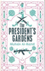 The Presidents Gardens (Proof copy)| Muhsin Al-Ramli