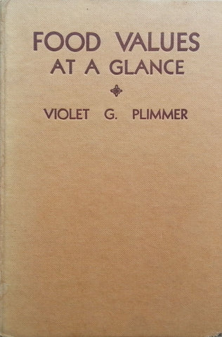 Food Values at a Glance | Violet G. Plimmer