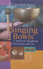 Singing Bowls: A Practical Handbook of Instruction and Use | Eva Rudy Jansen