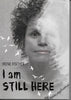 I am Still Here | Irene Fischer