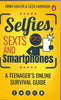 Selfies Sexts and Smartphones (inscribed by author)| Emma Sadleir & Lizzie Harrison