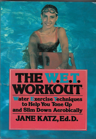 The W.E.T Workout | Jane Katz