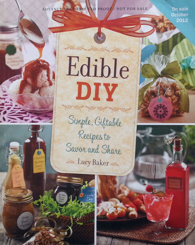 Edible DIY (Advance Uncorrected Proof) | Lucy Baker