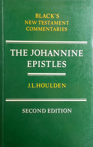 The Johannine Epistles (Black's New Testament Commentaries) | J. L. Houlden