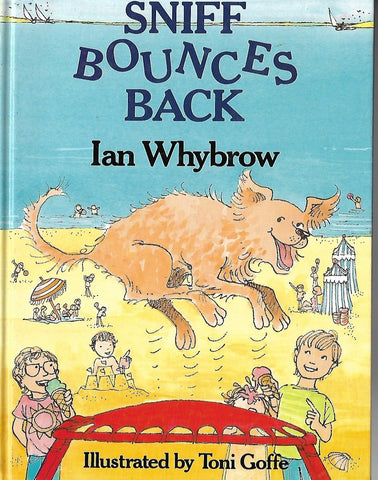 Sniff Bounces back | Ian Whybrow