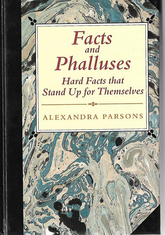 Facts and Phalluses | Alexandra Parsons