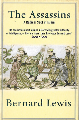 The Assassins ( A Radical Sect in Islam) | Bernard Lewis