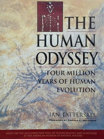 The Human Odyssey: Four Million Years of Human Evolution | Ian Tattersall