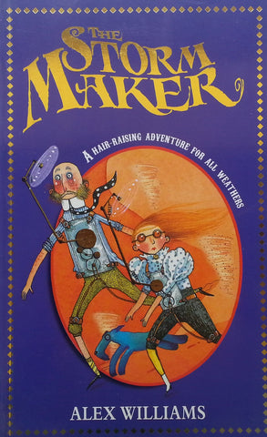 The Storm Maker (Proof Copy) | Alex Williams