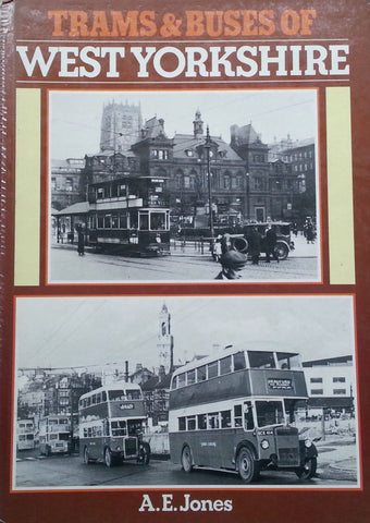 Trams & Buses of West Yorkshire | A. E. Jones