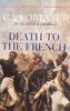 Death to the French | C. S. Forester