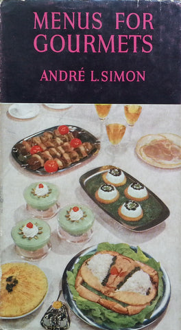 Menus for Gourmets | Andre L. Simon