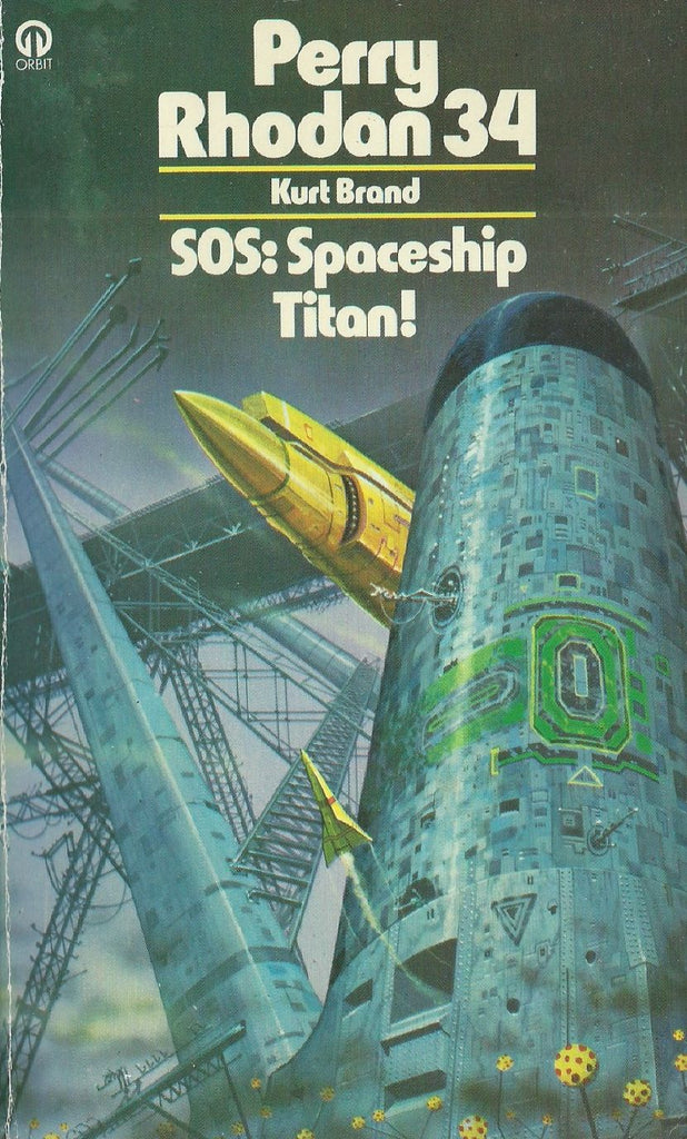 Perry Rhodan 34: SOS: Spaceship Titan! | Kurt Brand
