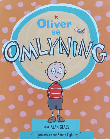 Oliver Se Omlyning (Afrikaans) | Alan Glass