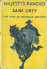 Majesty's Rancho | Zane Grey