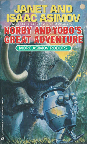 Norby and Yobo's Great Adventure | Janet & Isaac Asimov