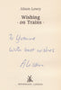 Wishing on Trains (Inscribed by Author) | Alison Lowry