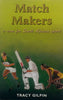 Match Makers: A Case for South African Sport (Inscribed by Author &amp; Bruce Fordyce) | Tracy Gilpin