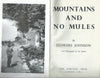 Mountains and No Mules | Stowers Johnson