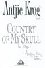 Country of My Skull (Inscribed by Author, Second Edition) | Antjie Krog