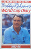 So Near and Yet so Far: World Cup Diary, 1982-1986 | Bobby Robson