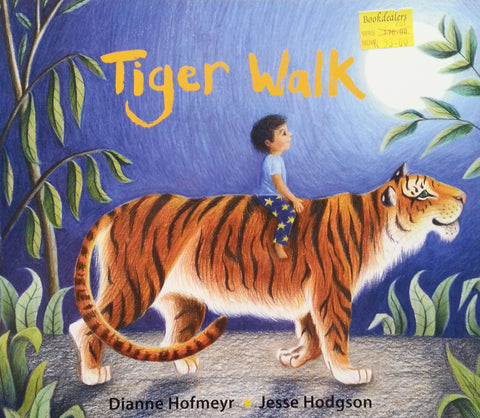 Tiger Walk | Dianne Hofmeyr & Jesse Hodgson
