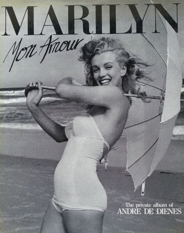 Marilyn, Mon Amour: The Private Albums of Andre de Dienes | Andre de Dienes