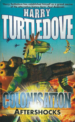 Colonisation: Aftershocks | Harry Turtledove