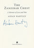 The Zanzibar Chest: A Memoir of Love and War (Signed by Author) | Aidan Hartley