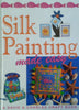 Silk Painting Made Easy | Susan & Martin Penny (Eds.)