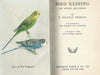 Bird Keeping for Novice and Expert (Published 1936) | B. Melville Nicholas