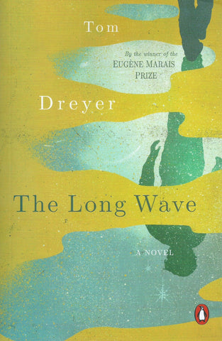 The Long Wave | Tom Dreyer