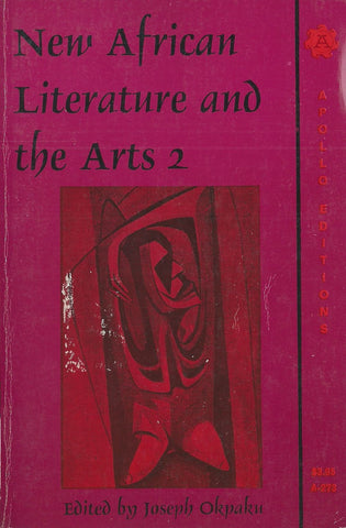 New African Literature and the Arts Vol. 2 | Joseph Okpaku (Ed.)