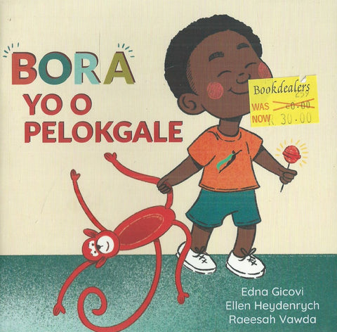 Bora Yo O Pelokgale (Setswana) | Edna Gicovi, et al.