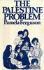 The Palestine Problem (Inscribed by Author) | Pamela Ferguson