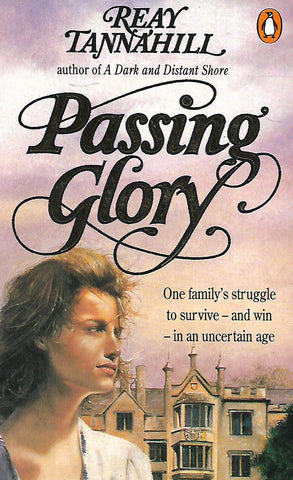 Passing Glory | Reay Tannahill