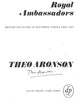 Royal Ambassadors: British Royalties in Southern Afrca, 1960-1947 (Signed by Author) | Theo Aronson