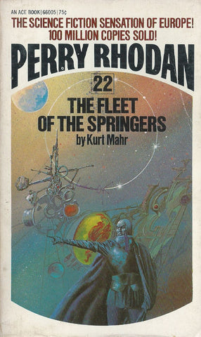Perry Rhodan 22: The Fleet of the Springers | Kurt Mahr
