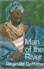 Man of the River | Reginald Griffiths
