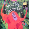 The Plucky Orangutan | Catherine Veitch